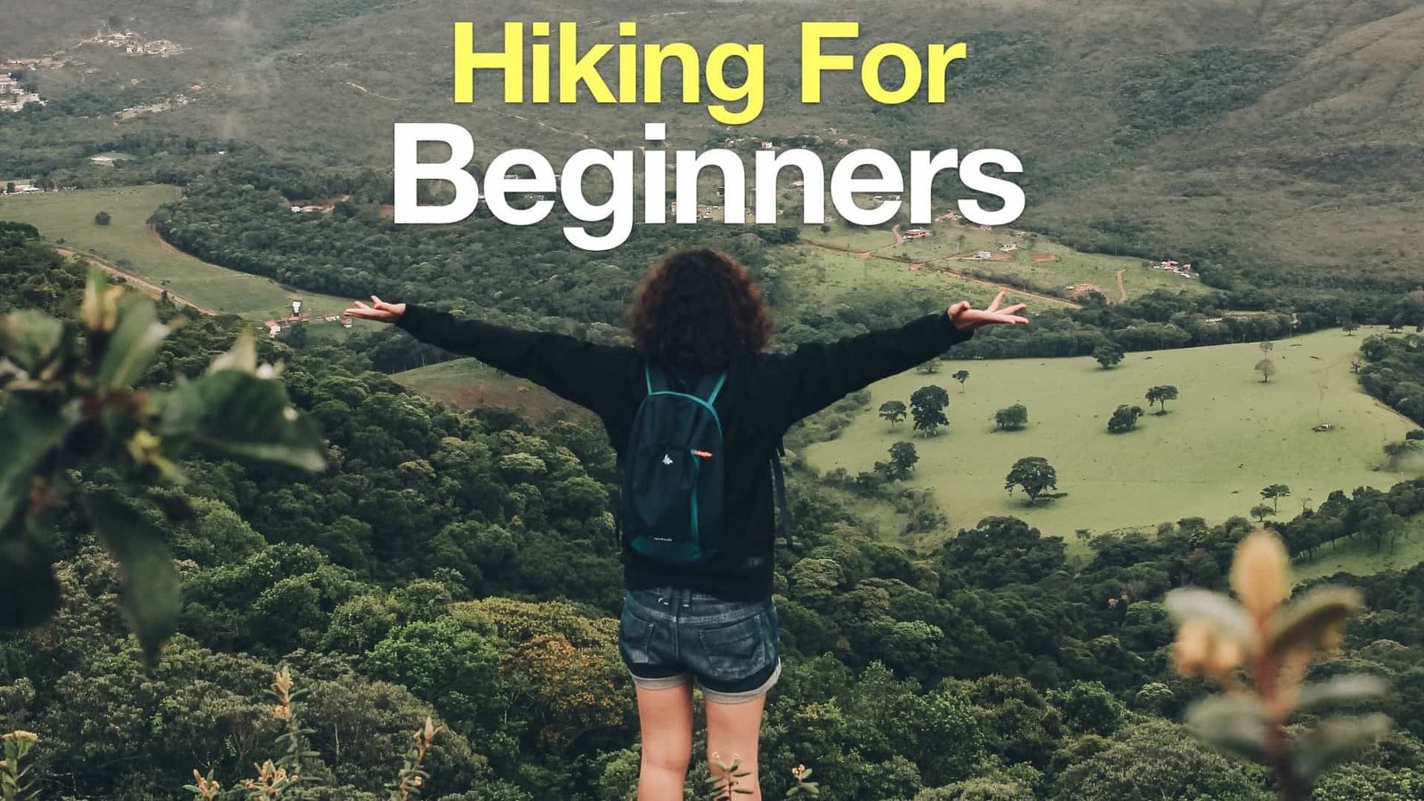 Hiking Tips For Beginners To Enjoy Nature